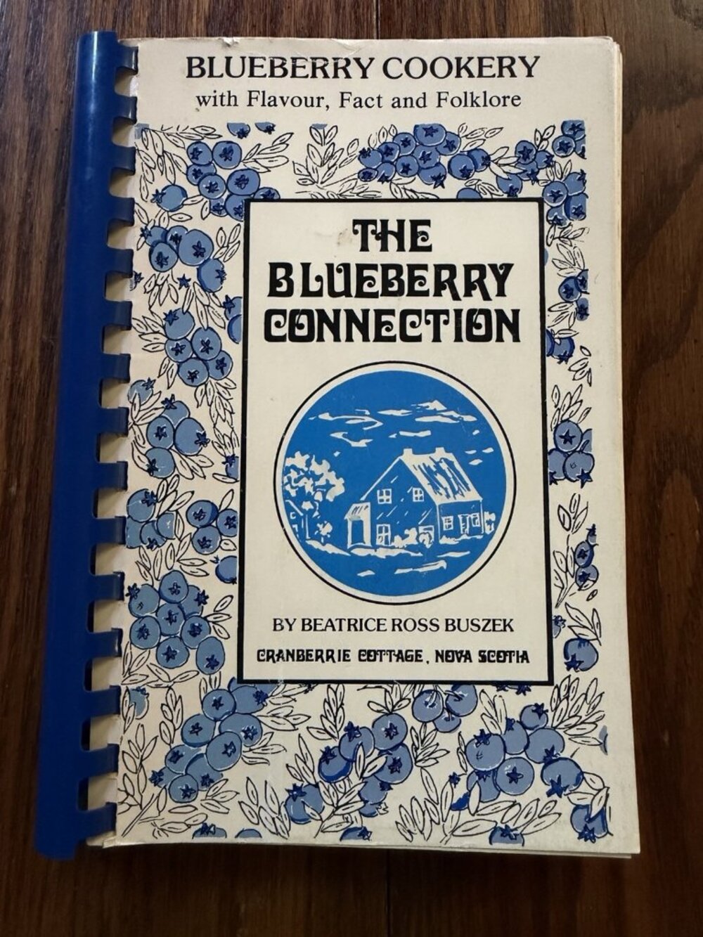 Blueberry Connection Beatrice Ross Buszek 1979 Cookbook Nova Scotia SIGNED 1st